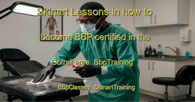 Skinart Lessons in how to become BBP certified in the Gofrail area | BbpTraining | BbpClasses | SkinartTraining-Bangladesh