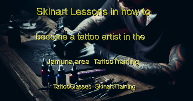 Skinart Lessons in how to become a tattoo artist in the Jamuna area | TattooTraining | TattooClasses | SkinartTraining-Bangladesh