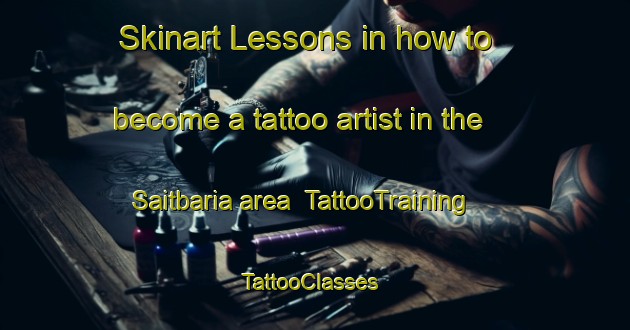 Skinart Lessons in how to become a tattoo artist in the Saitbaria area | TattooTraining | TattooClasses | SkinartTraining-Bangladesh