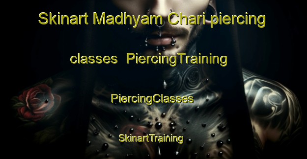 Skinart Madhyam Chari piercing classes | #PiercingTraining #PiercingClasses #SkinartTraining-Bangladesh