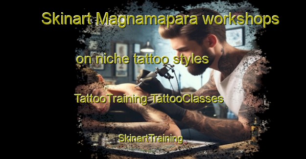 Skinart Magnamapara workshops on niche tattoo styles | #TattooTraining #TattooClasses #SkinartTraining-Bangladesh