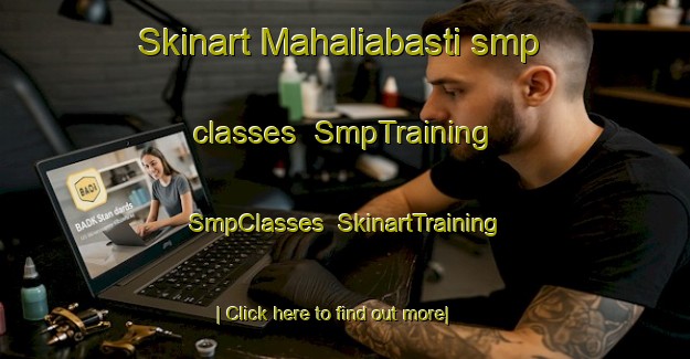 Skinart Mahaliabasti smp classes | SmpTraining | SmpClasses | SkinartTraining-Bangladesh