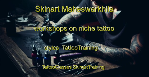 Skinart Maheswarkhila workshops on niche tattoo styles | #TattooTraining #TattooClasses #SkinartTraining-Bangladesh