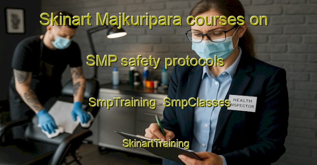 Skinart Majkuripara courses on SMP safety protocols | SmpTraining | SmpClasses | SkinartTraining-Bangladesh