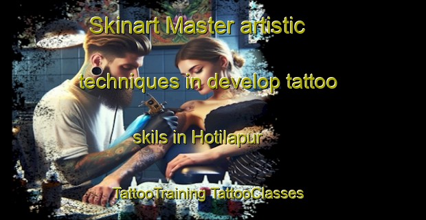 Skinart Master artistic techniques in develop tattoo skils in Hotilapur | #TattooTraining #TattooClasses #SkinartTraining-Bangladesh