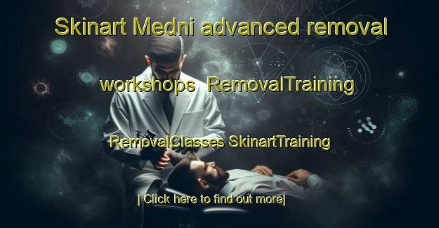 Skinart Medni advanced removal workshops | #RemovalTraining #RemovalClasses #SkinartTraining-Bangladesh