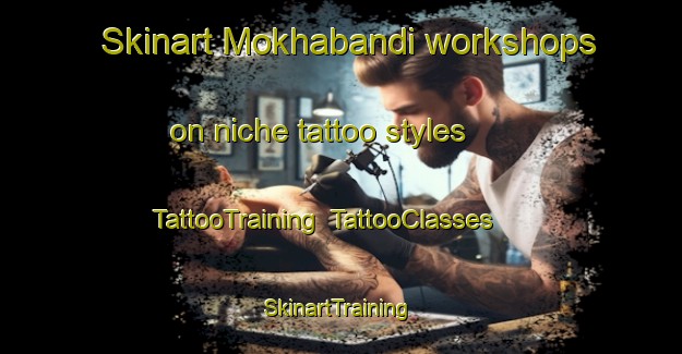 Skinart Mokhabandi workshops on niche tattoo styles | TattooTraining | TattooClasses | SkinartTraining-Bangladesh