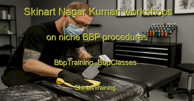 Skinart Nagar Kumari workshops on niche BBP procedures | BbpTraining | BbpClasses | SkinartTraining-Bangladesh