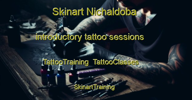 Skinart Nichaldoba introductory tattoo sessions | TattooTraining | TattooClasses | SkinartTraining-Bangladesh