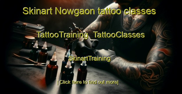 Skinart Nowgaon tattoo classes | TattooTraining | TattooClasses | SkinartTraining-Bangladesh