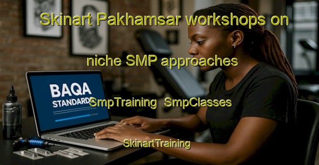 Skinart Pakhamsar workshops on niche SMP approaches | SmpTraining | SmpClasses | SkinartTraining-Bangladesh