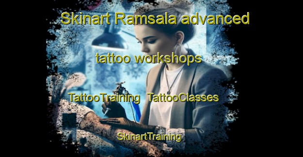 Skinart Ramsala advanced tattoo workshops | TattooTraining | TattooClasses | SkinartTraining-Bangladesh