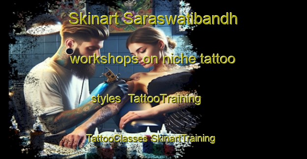 Skinart Saraswatibandh workshops on niche tattoo styles | #TattooTraining #TattooClasses #SkinartTraining-Bangladesh