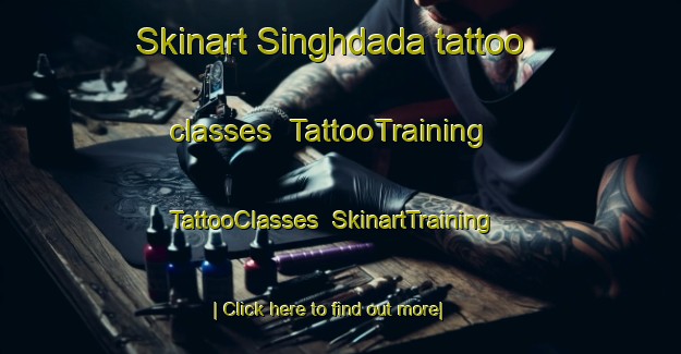 Skinart Singhdada tattoo classes | TattooTraining | TattooClasses | SkinartTraining-Bangladesh