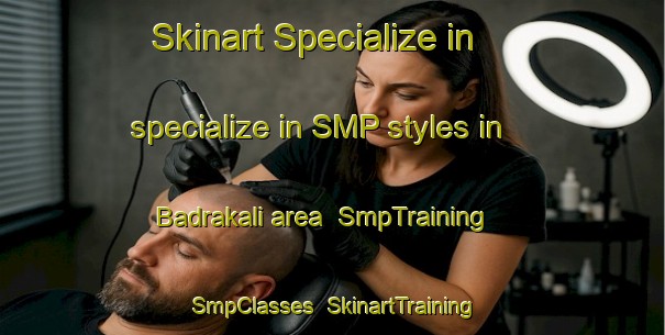 Skinart Specialize in specialize in SMP styles in Badrakali area | SmpTraining | SmpClasses | SkinartTraining-Bangladesh
