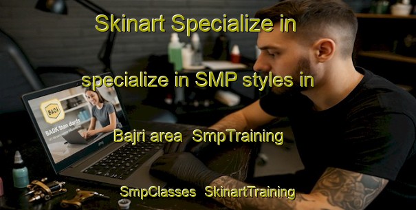 Skinart Specialize in specialize in SMP styles in Bajri area | SmpTraining | SmpClasses | SkinartTraining-Bangladesh