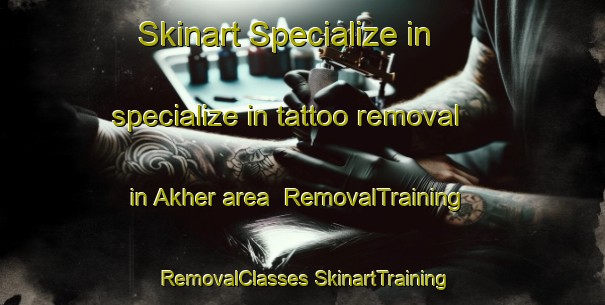 Skinart Specialize in specialize in tattoo removal in Akher area | #RemovalTraining #RemovalClasses #SkinartTraining-Bangladesh