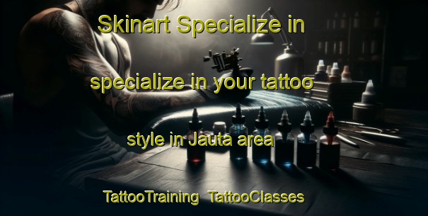 Skinart Specialize in specialize in your tattoo style in Jauta area | TattooTraining | TattooClasses | SkinartTraining-Bangladesh