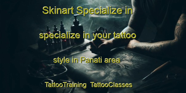 Skinart Specialize in specialize in your tattoo style in Panati area | TattooTraining | TattooClasses | SkinartTraining-Bangladesh