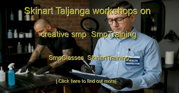 Skinart Taljanga workshops on creative smp | SmpTraining | SmpClasses | SkinartTraining-Bangladesh