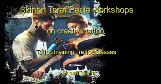 Skinart Taraf Parila workshops on creative tattoo | TattooTraining | TattooClasses | SkinartTraining-Bangladesh