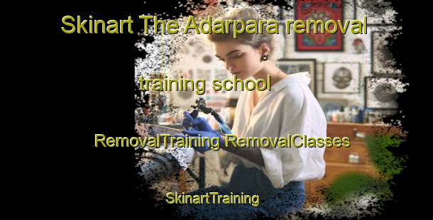 Skinart The Adarpara removal training school | #RemovalTraining #RemovalClasses #SkinartTraining-Bangladesh