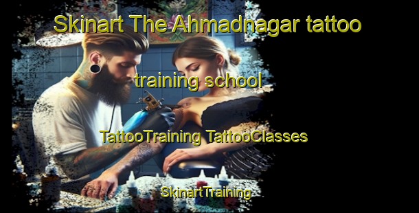 Skinart The Ahmadnagar tattoo training school | #TattooTraining #TattooClasses #SkinartTraining-Bangladesh