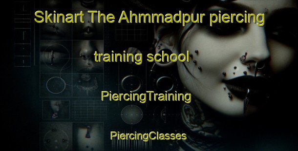 Skinart The Ahmmadpur piercing training school | #PiercingTraining #PiercingClasses #SkinartTraining-Bangladesh