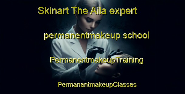 Skinart The Aila expert permanentmakeup school | #PermanentmakeupTraining #PermanentmakeupClasses #SkinartTraining-Bangladesh