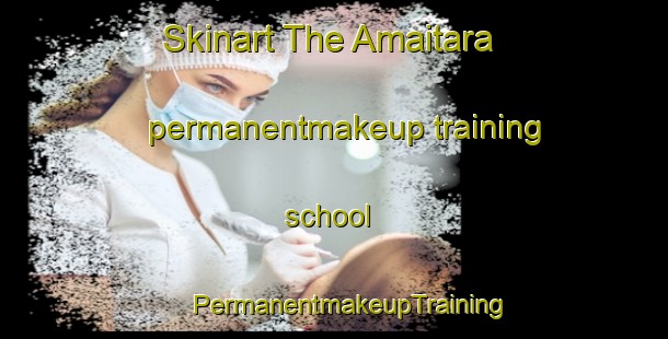 Skinart The Amaitara permanentmakeup training school | #PermanentmakeupTraining #PermanentmakeupClasses #SkinartTraining-Bangladesh