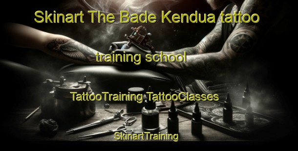 Skinart The Bade Kendua tattoo training school | #TattooTraining #TattooClasses #SkinartTraining-Bangladesh