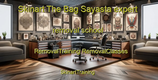 Skinart The Bag Sayasta expert removal school | #RemovalTraining #RemovalClasses #SkinartTraining-Bangladesh