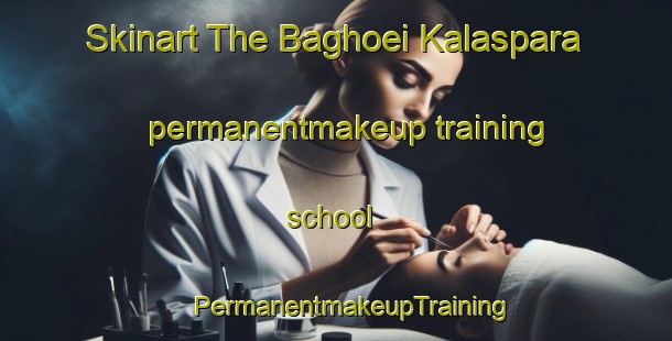 Skinart The Baghoei Kalaspara permanentmakeup training school | #PermanentmakeupTraining #PermanentmakeupClasses #SkinartTraining-Bangladesh