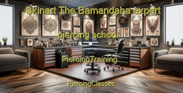 Skinart The Bamandaha expert piercing school | #PiercingTraining #PiercingClasses #SkinartTraining-Bangladesh