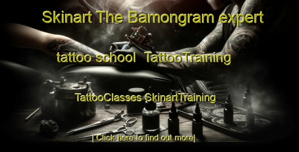 Skinart The Bamongram expert tattoo school | #TattooTraining #TattooClasses #SkinartTraining-Bangladesh