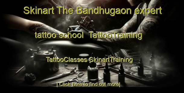 Skinart The Bandhugaon expert tattoo school | #TattooTraining #TattooClasses #SkinartTraining-Bangladesh