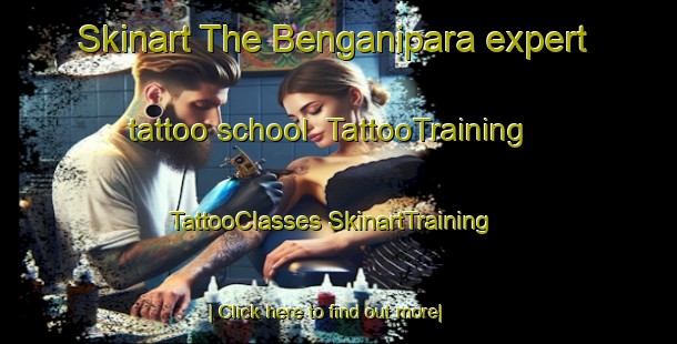 Skinart The Benganipara expert tattoo school | #TattooTraining #TattooClasses #SkinartTraining-Bangladesh