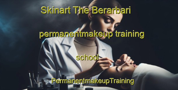 Skinart The Berarbari permanentmakeup training school | #PermanentmakeupTraining #PermanentmakeupClasses #SkinartTraining-Bangladesh