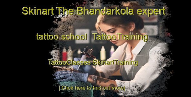 Skinart The Bhandarkola expert tattoo school | #TattooTraining #TattooClasses #SkinartTraining-Bangladesh