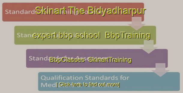 Skinart The Bidyadharpur expert bbp school | BbpTraining | BbpClasses | SkinartTraining-Bangladesh