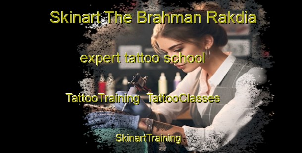 Skinart The Brahman Rakdia expert tattoo school | TattooTraining | TattooClasses | SkinartTraining-Bangladesh