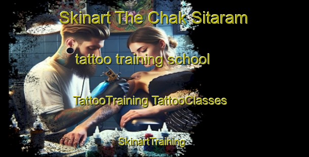 Skinart The Chak Sitaram tattoo training school | #TattooTraining #TattooClasses #SkinartTraining-Bangladesh