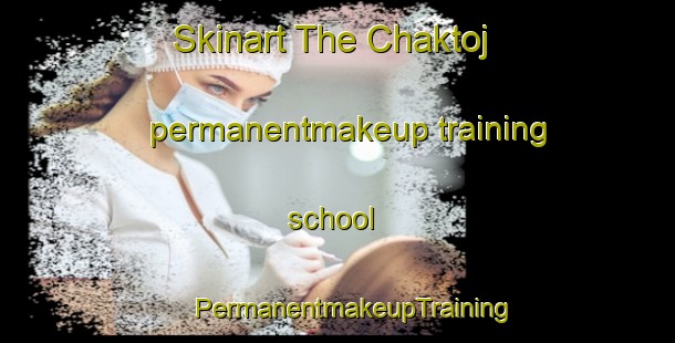 Skinart The Chaktoj permanentmakeup training school | #PermanentmakeupTraining #PermanentmakeupClasses #SkinartTraining-Bangladesh