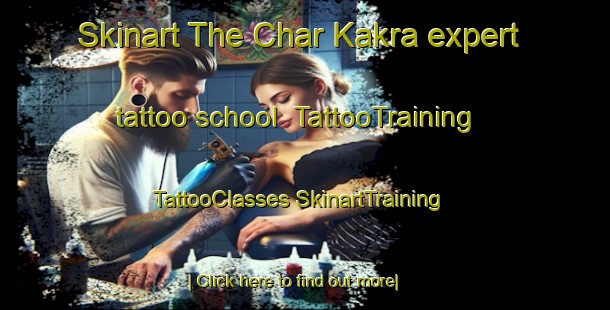 Skinart The Char Kakra expert tattoo school | #TattooTraining #TattooClasses #SkinartTraining-Bangladesh