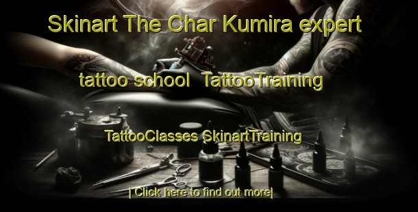 Skinart The Char Kumira expert tattoo school | #TattooTraining #TattooClasses #SkinartTraining-Bangladesh