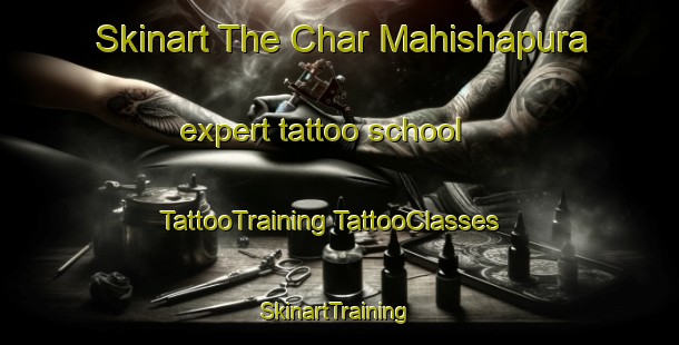 Skinart The Char Mahishapura expert tattoo school | #TattooTraining #TattooClasses #SkinartTraining-Bangladesh