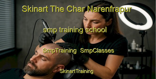 Skinart The Char Narenfrapur smp training school | SmpTraining | SmpClasses | SkinartTraining-Bangladesh