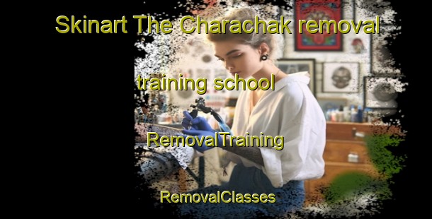 Skinart The Charachak removal training school | RemovalTraining | RemovalClasses | SkinartTraining-Bangladesh