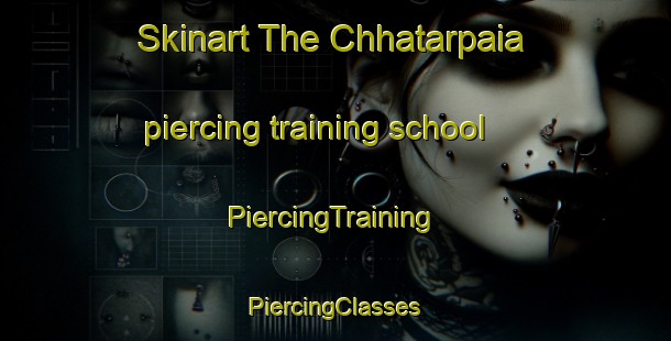 Skinart The Chhatarpaia piercing training school | #PiercingTraining #PiercingClasses #SkinartTraining-Bangladesh