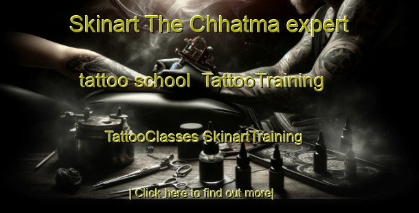 Skinart The Chhatma expert tattoo school | #TattooTraining #TattooClasses #SkinartTraining-Bangladesh